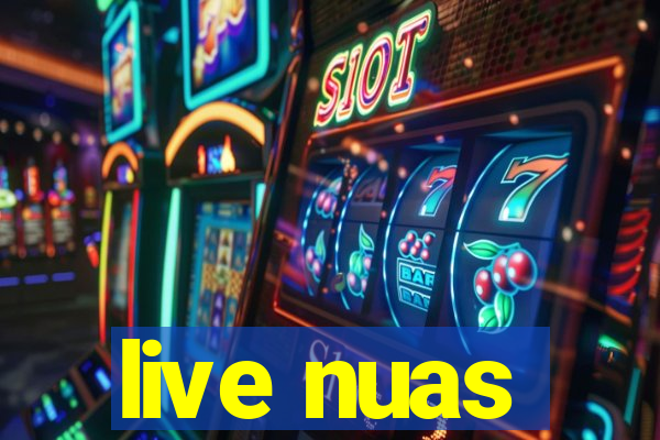 live nuas